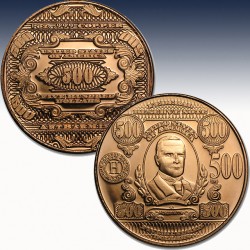 1 x 1 Oz Copper Round "$500 William...